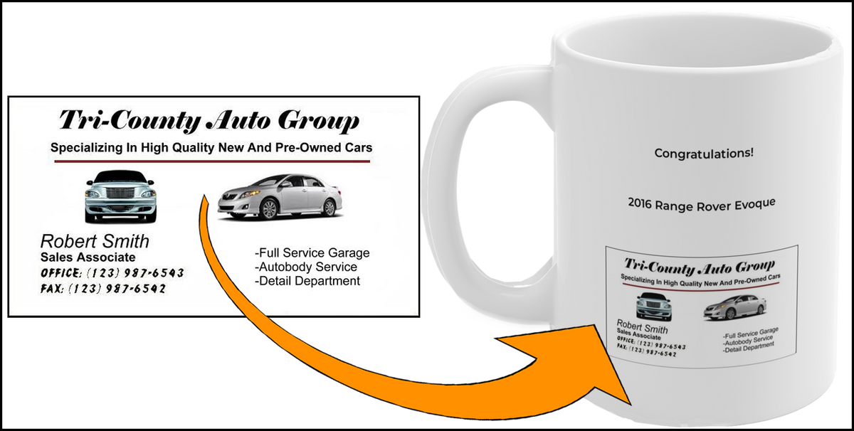 Auto sales business card transformed into a personalized client gift mug